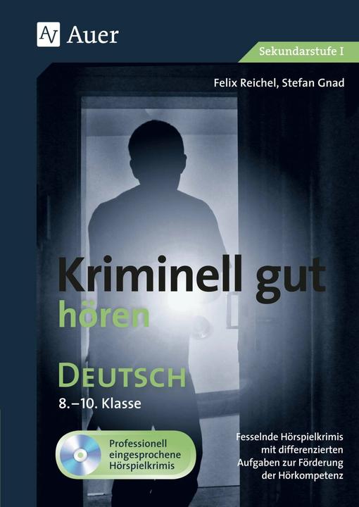 Produktbild Kriminell gut hören Deutsch 8-10 (Deutsch, Felix Reichel, Stefan Gnad, 2021)
