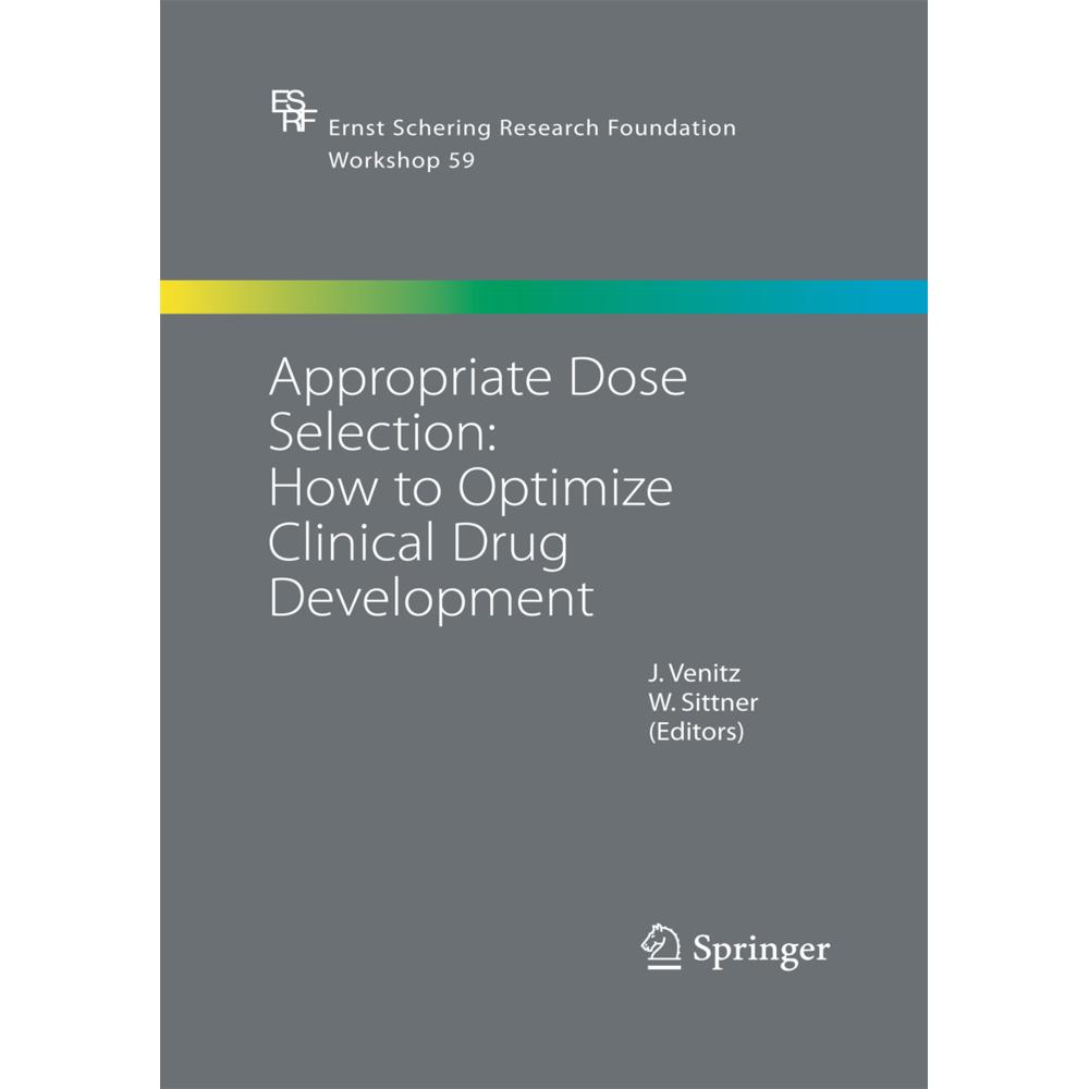 Appropriate Dose Selection - How to Optimize Clinical Drug Development, Fachbücher