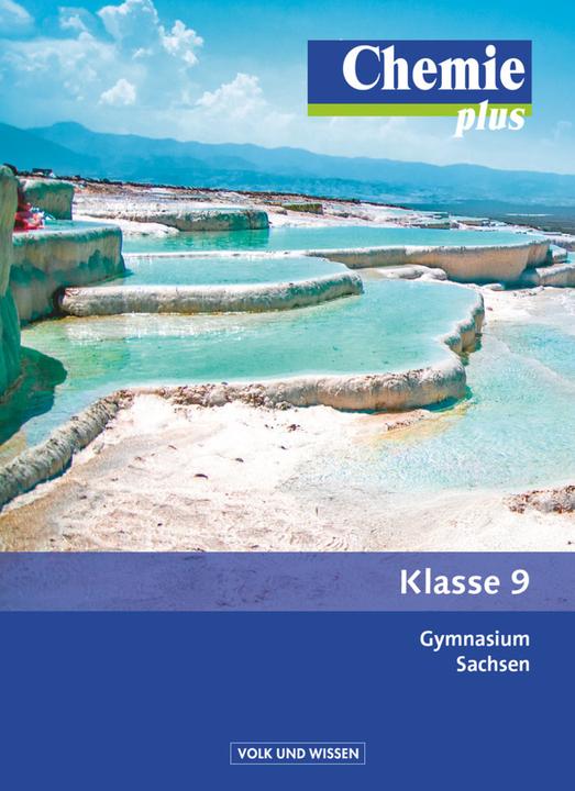 Produktbild Chemie plus 9. SJ. Neue Ausgabe. Schülerbuch. SN (Deutsch, Hannes Rehm, Holger Fleischer, Jörn Peters, Michaela Böttger, Steffen Schäfer, Volkmar Dietrich, 2015)