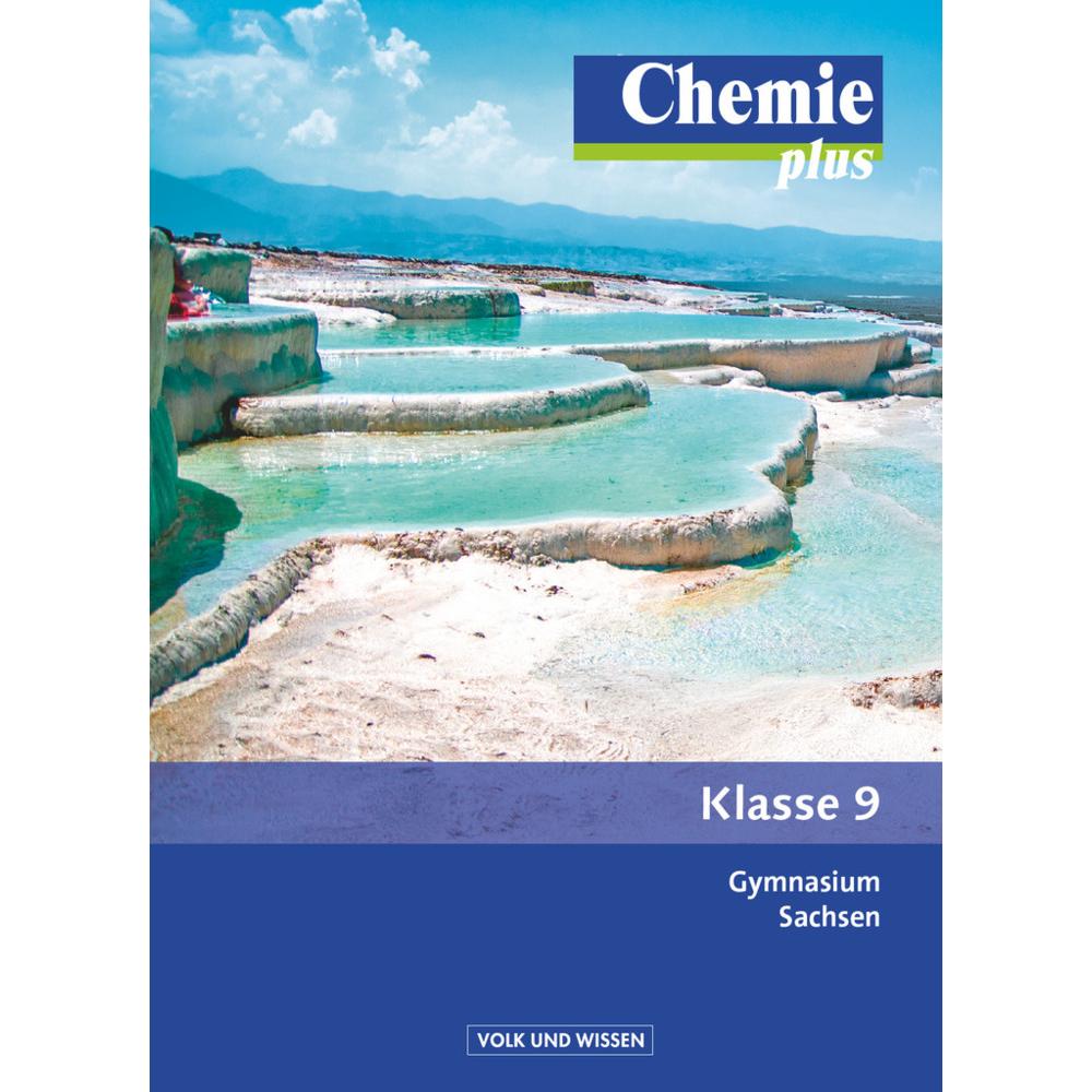 Chemie plus 9. SJ. Neue Ausgabe. Schülerbuch. SN, Schulbücher von Holger Fleischer, Michaela Böttger, Hannes Rehm, Jörn ...