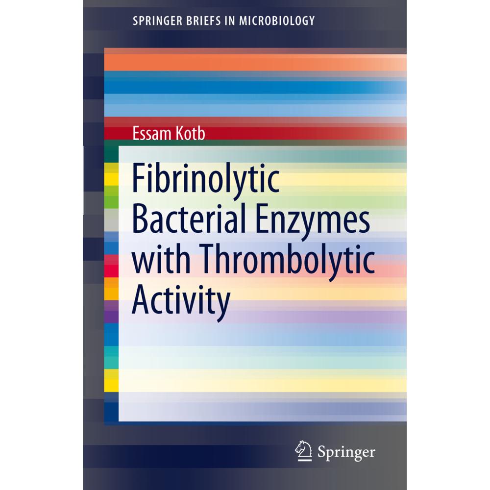 Thumbnail - Fibrinolytic Bacterial Enzymes with Thrombolytic Activity, Fachbücher von Essam Kotb