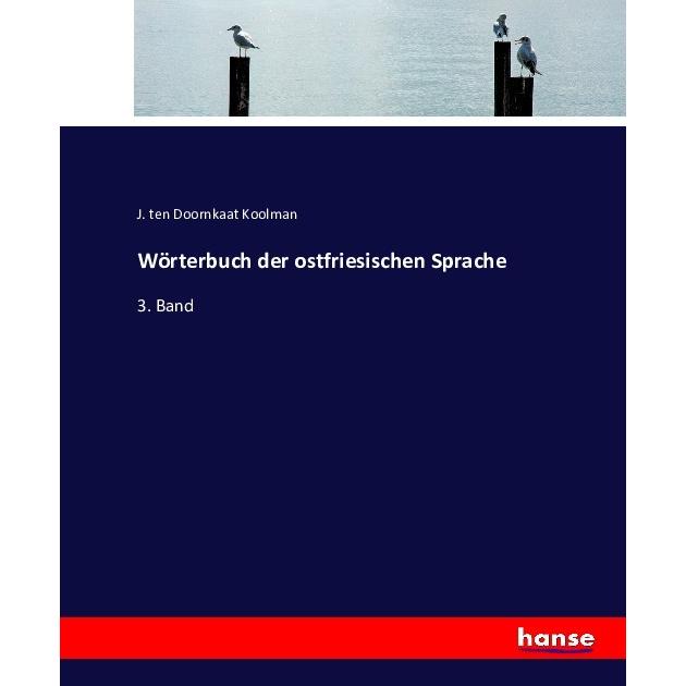 Wörterbuch der ostfriesischen Sprache, Schulbücher von J. ten Doornkaat Koolman