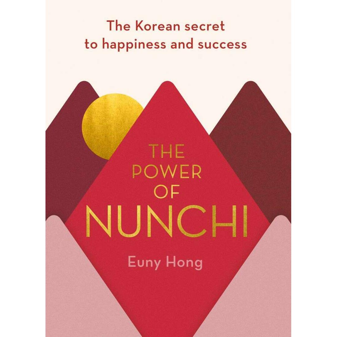 The Power of Nunchi, Ratgeber von Euny Hong