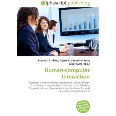 Human-computer Interaction, Fachbücher von Agnes F. Vandome, Frederic P. Miller, John McBrewster