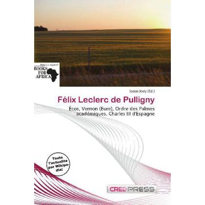 Félix Leclerc de Pulligny, Fachbücher