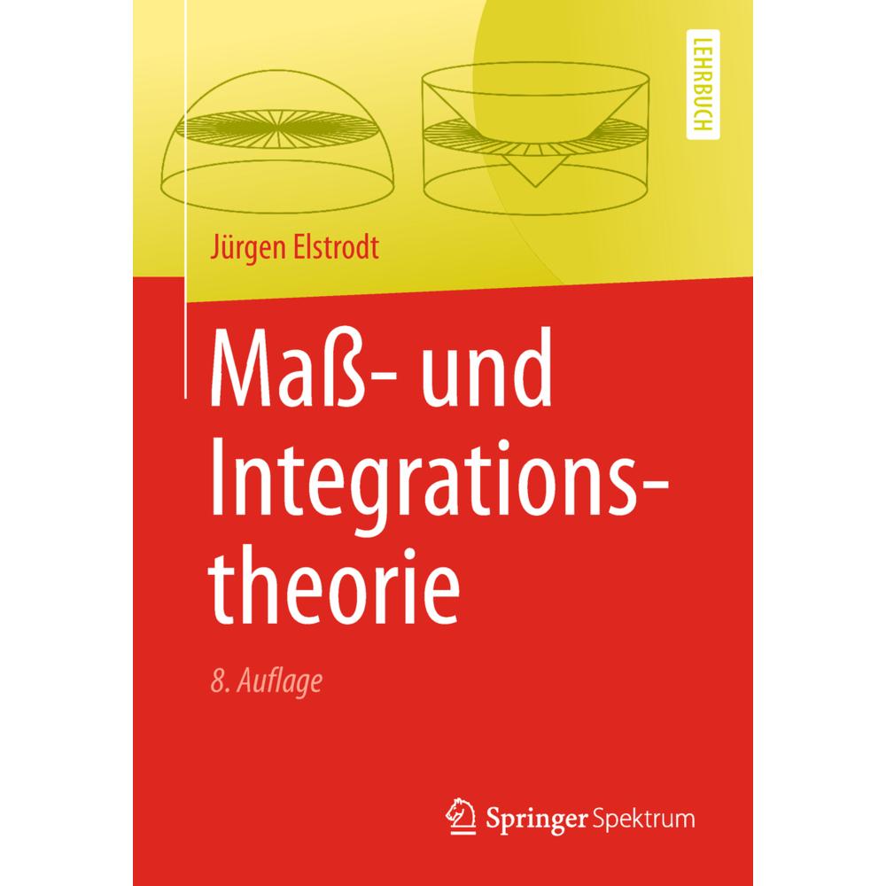Thumbnail - Mass- und Integrationstheorie, Fachbücher von Jürgen Elstrodt