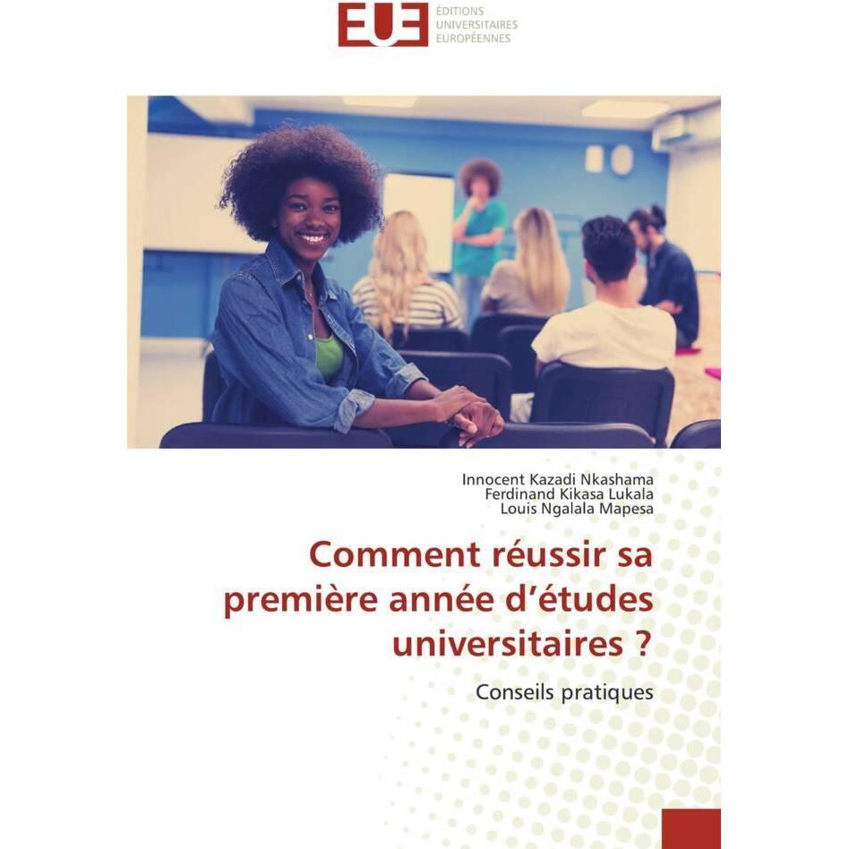 Comment réussir sa première année d'études universitaires?, Schulbücher von Ferdinand Kikasa Lukala, Louis Ngalala Mapes...