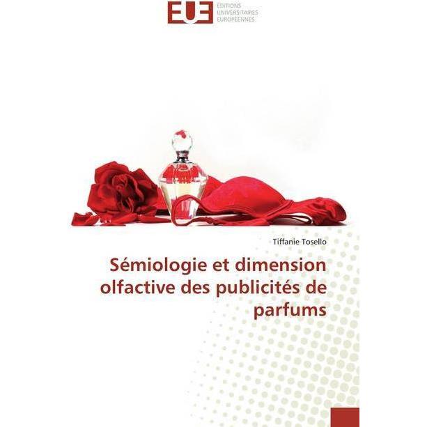 Sémiologie et dimension olfactive des publicités de parfums, Fachbücher von Tiffanie Tosello