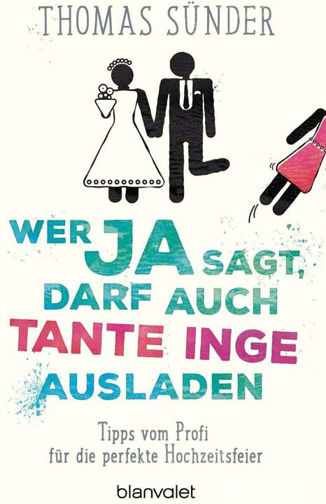 Image du produit Wer Ja sagt, darf auch Tante Inge ausladen (Allemand, Thomas Sinner, 2019)