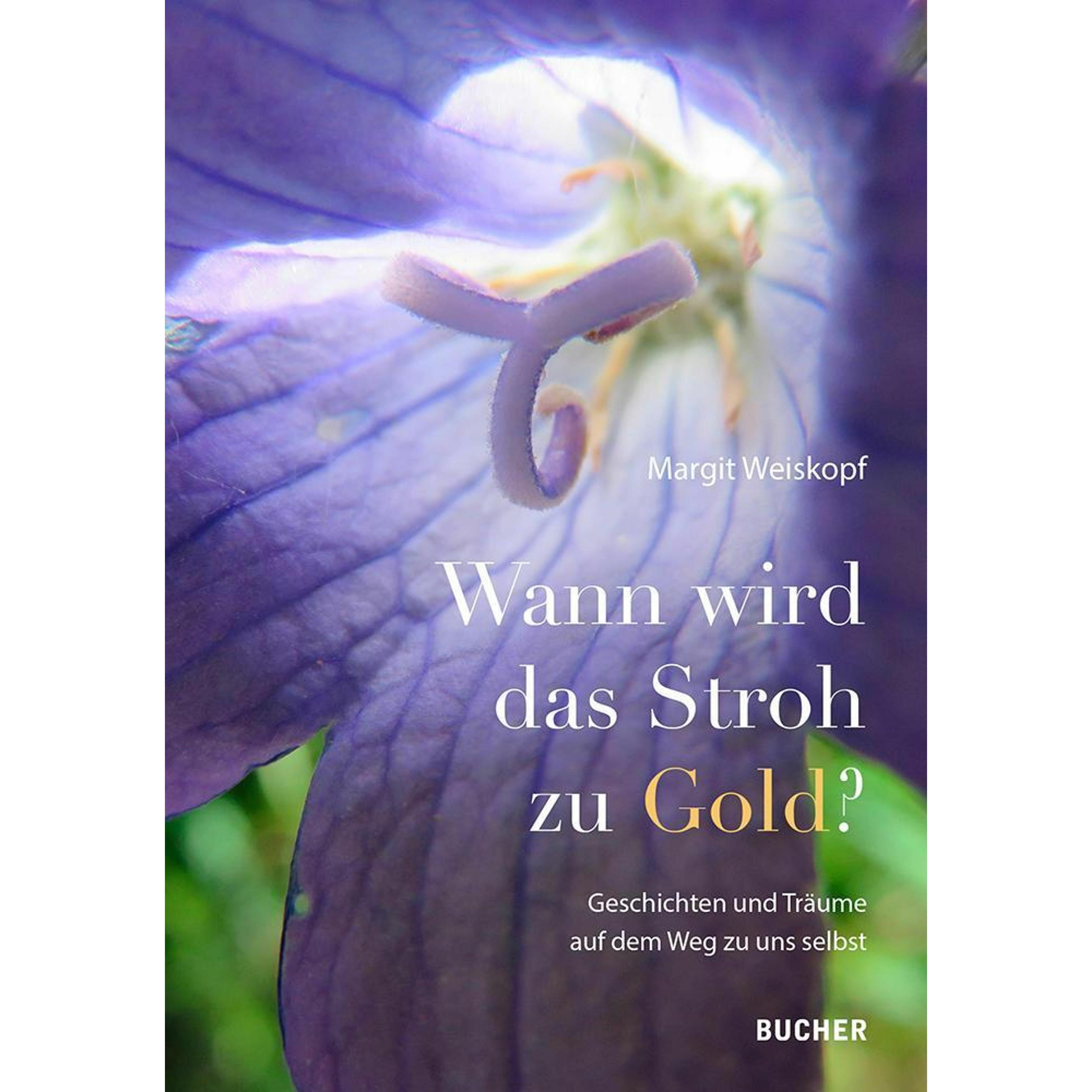 Wann wird das Stroh zu Gold?, Ratgeber von Margit Weiskopf