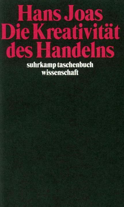 Produktbild Die Kreativität des Handelns (Deutsch, Hans Joas, 1996)