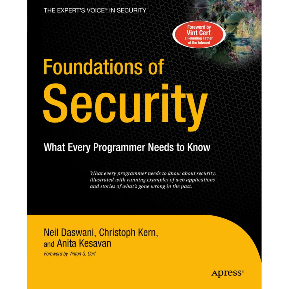 Foundations of Security, Fachbücher von Christoph Kern, Neil Daswani, Anita Kesavan