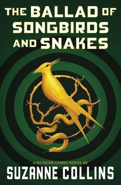 The Ballad of Songbirds and Snakes (A Hunger Games Novel) (Suzanne Collins, English)