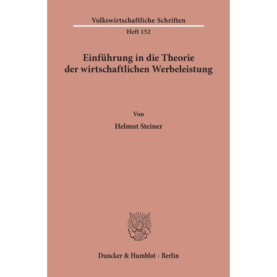 Einführung in die Theorie der wirtschaftlichen Werbeleistung., Fachbücher
