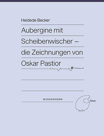 Produktbild Aubergine mit Scheibenwischer (Deutsch, Oskar Pastior, 2018)