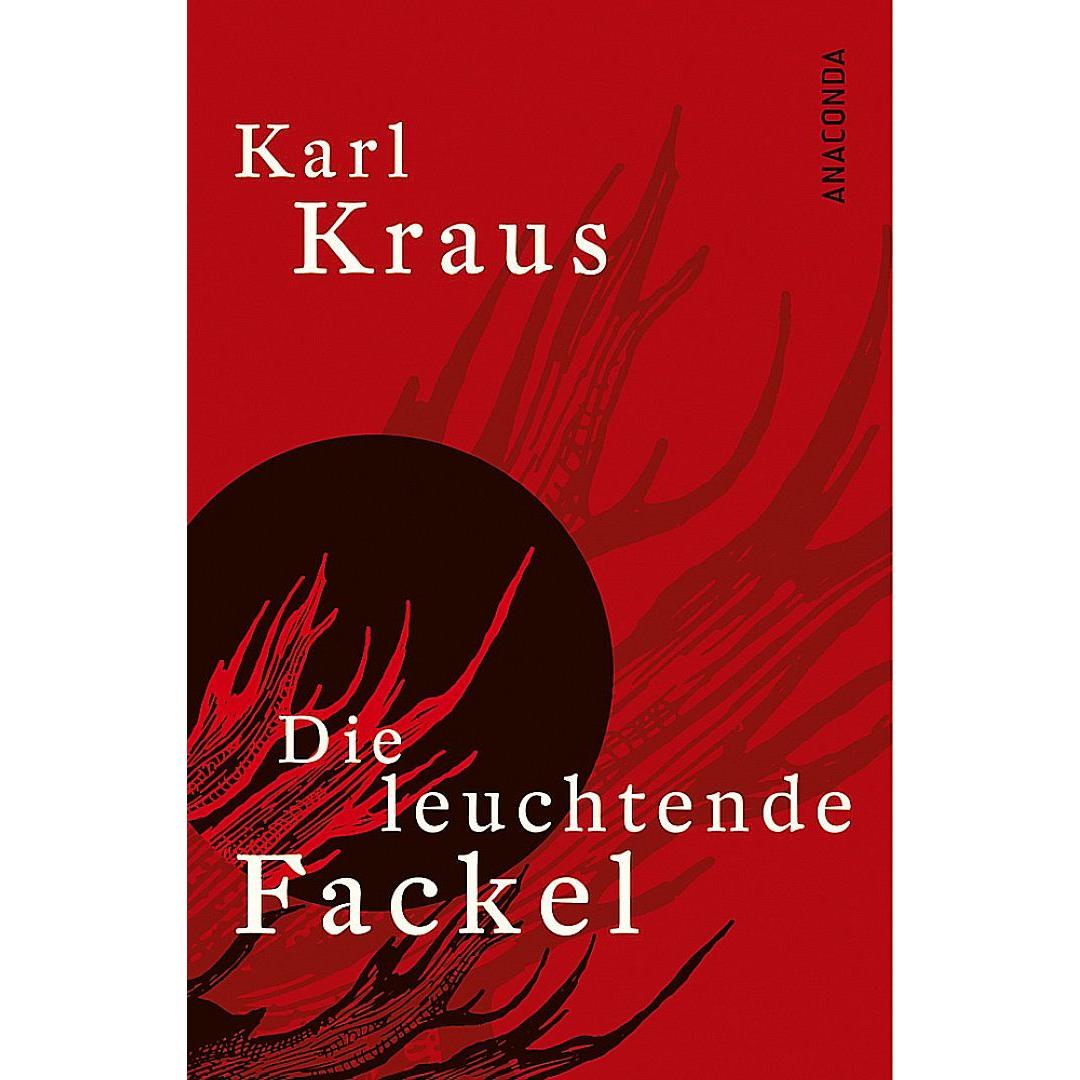 Die leuchtende Fackel, Belletristik von Karl Kraus