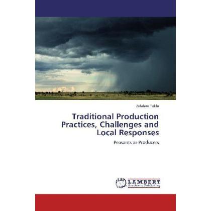 Traditional Production Practices, Challenges and Local Responses, Fachbücher