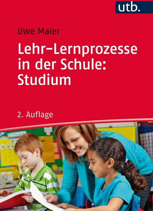 Actual product image Lehr-Lernprozesse in der Schule: Studium (German, Uwe Maier, 2017)