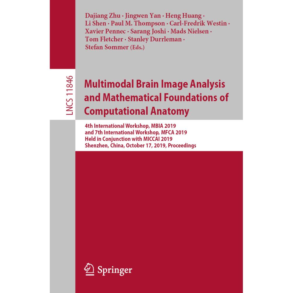Multimodal Brain Image Analysis and Mathematical Foundations of Computational Anatomy, Fachbücher von Tom Fletcher, Sara...