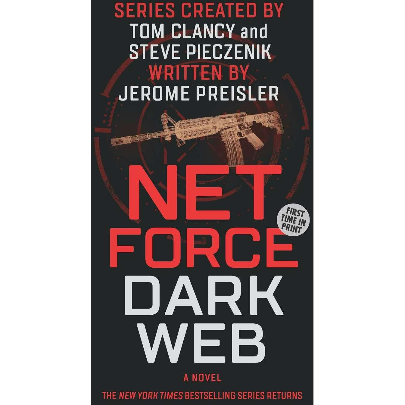 Net Force: Dark Web, Belletristik von Steve Pieczenik, Jerome Preisler, Tom Clancy