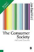 Produktbild The Consumer Society (Englisch)