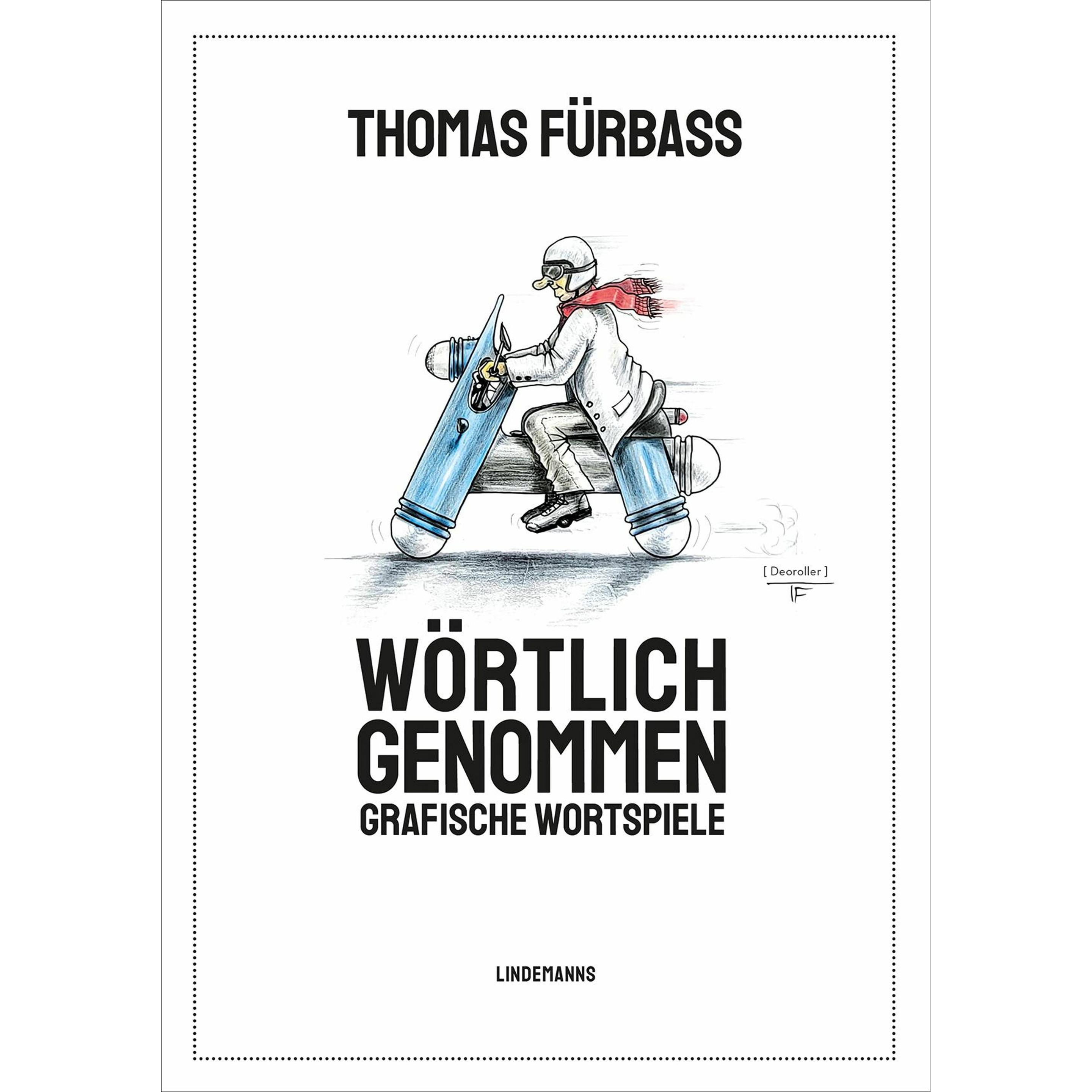 Wörtlich genommen, Belletristik von Fürbass Thomas