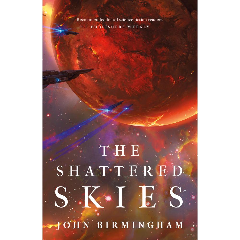 Birmingham:The Shattered Skies, Sachbücher von John Birmingham