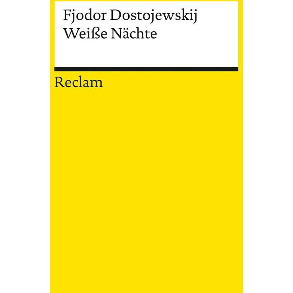 Weisse Nächte, Belletristik von Fjodor Dostojewskij
