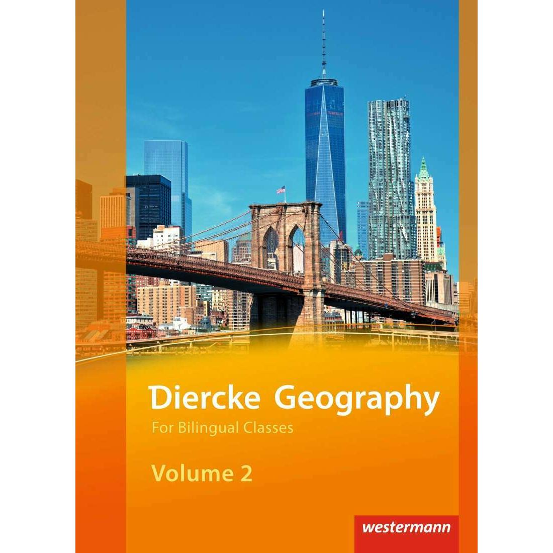 Diercke Geography Bilingual 2. Ausgabe 2015. Textbook, Schulbücher von Reinhard Hoffmann, Henriette Hess, Sarah Flöck, V...