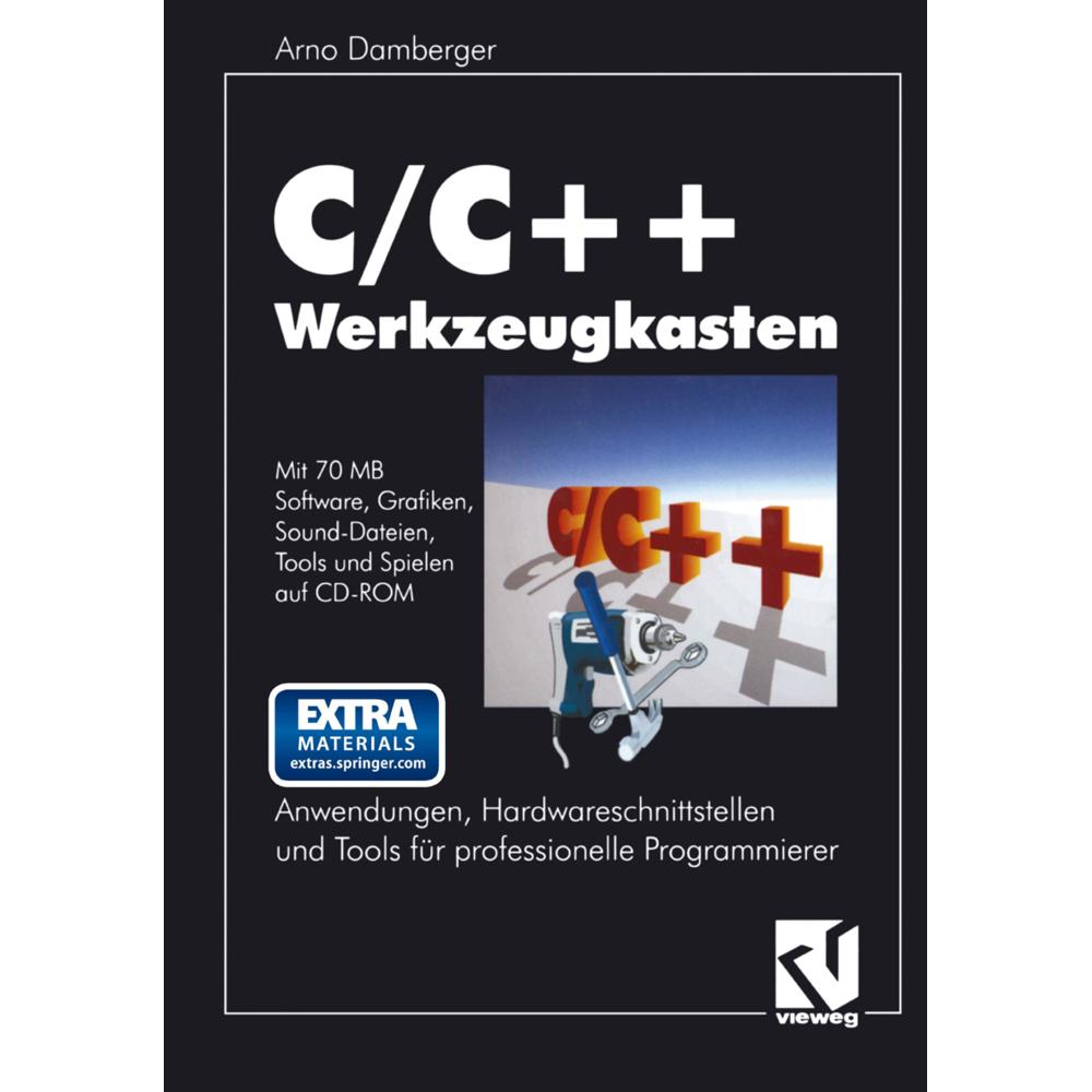 C/C++ Werkzeugkasten, Fachbücher von Arno Damberger