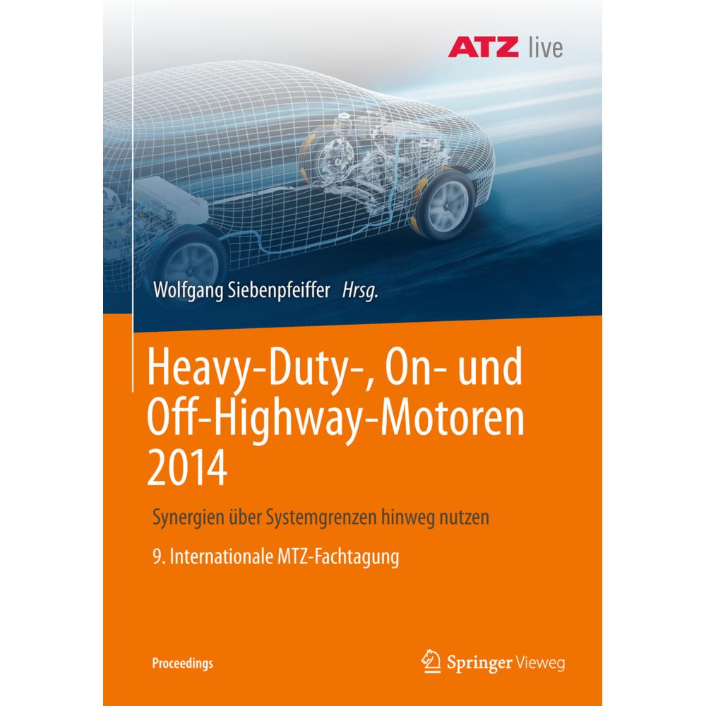 Heavy-Duty-, On- und Off-Highway-Motoren 2014, Fachbücher von Wolfgang Siebenpfeiffer