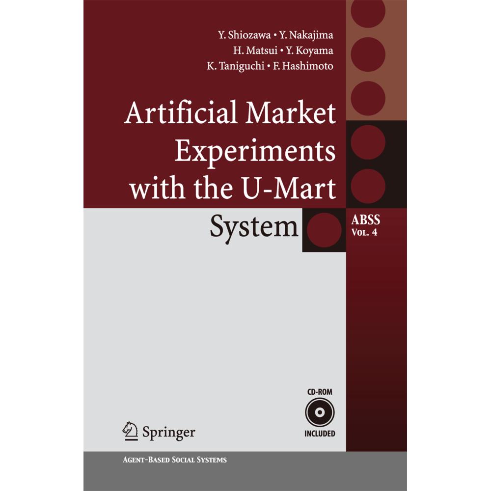 Artificial Market Experiments with the U-Mart System, Fachbücher von Kazuhisa Taniguchi, Yoshinori Shiozawa, Yuhsuke Koy...