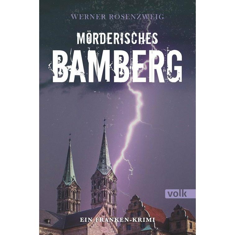 Mörderisches Bamberg, Belletristik von Werner Rosenzweig