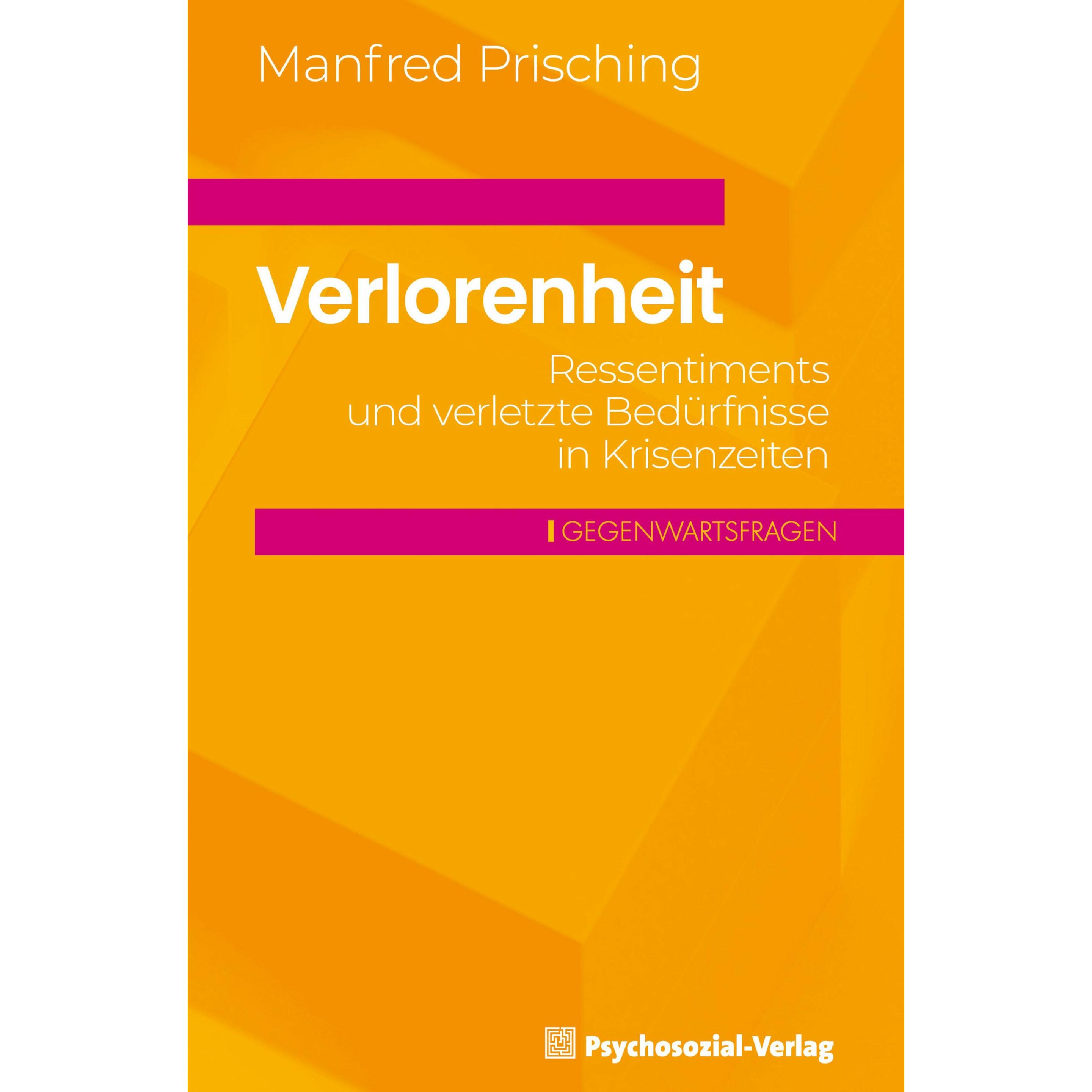 Verlorenheit, Fachbücher von Manfred Prisching