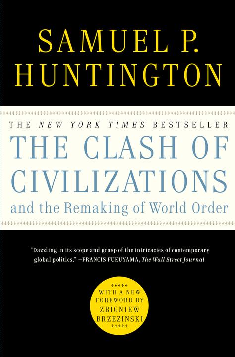 Produktbild The Clash of Civilisations and the Remaking of World Order (Englisch, Samuel P. Huntington, 2011)