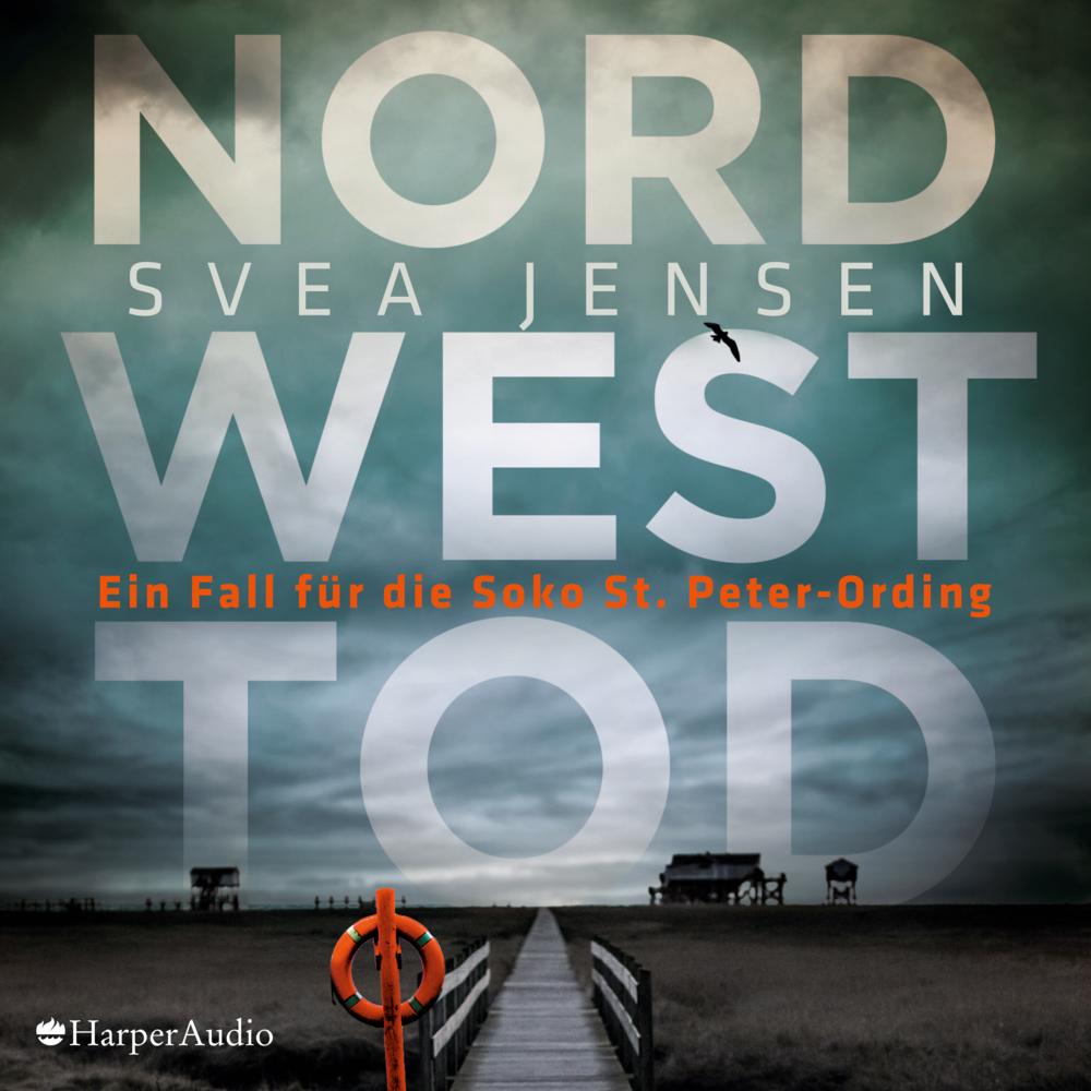 Nordwesttod, Belletristik von Svea Jensen, Julia Nachtmann