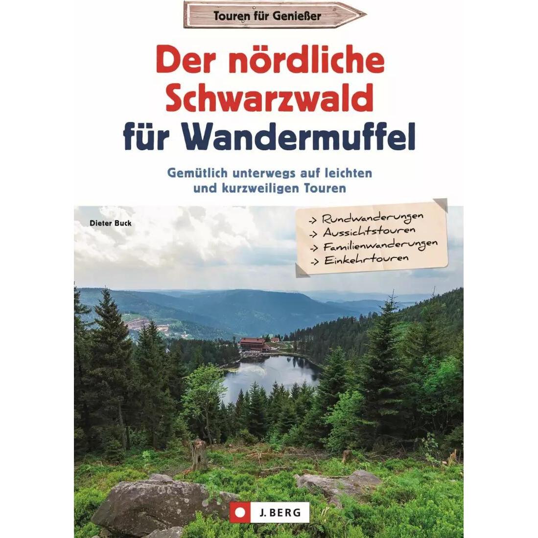 Thumbnail - Der nördliche Schwarzwald für Wandermuffel, Ratgeber von Dieter Buck