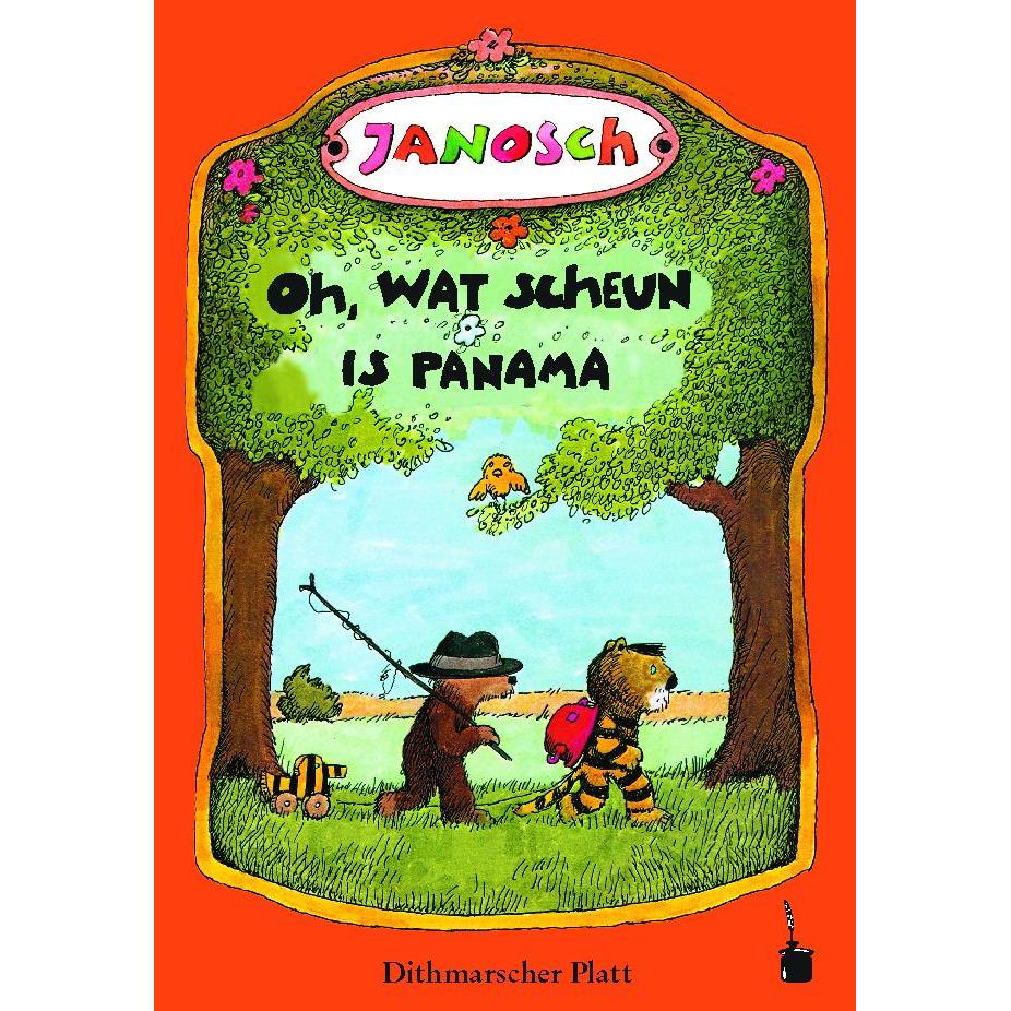 Oh, wat scheun is Panama, Belletristik von Janosch, Clivia Appeldorn