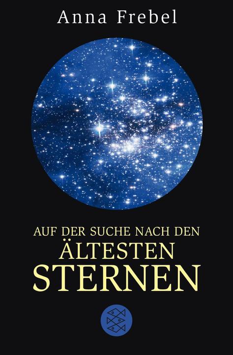 Produktbild Auf der Suche nach den ältesten Sternen (Deutsch, Anna Frebel, 2014)