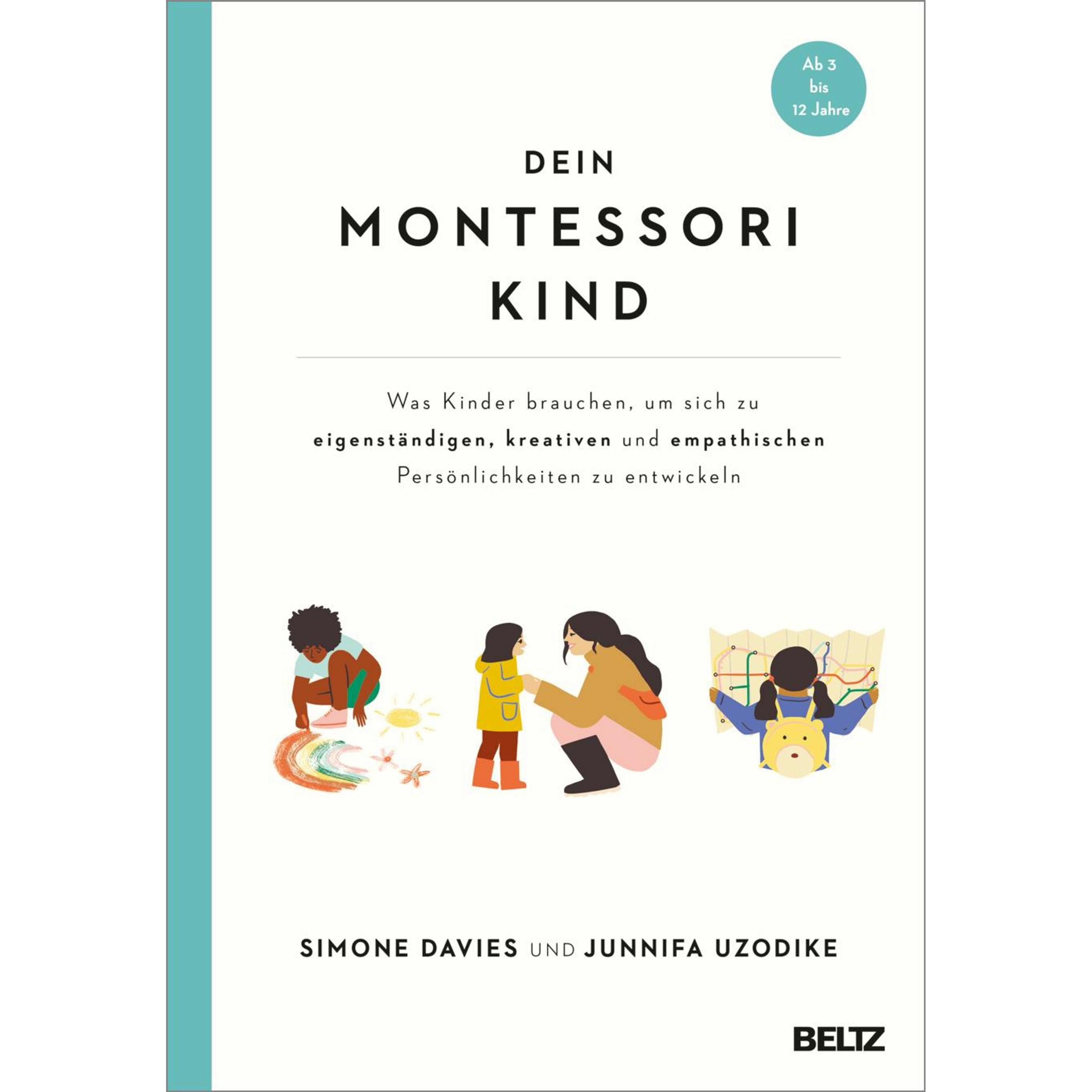 Dein Montessori Kind, Ratgeber von Junnifa Uzodike, Simone Davies, Andreas Nohl
