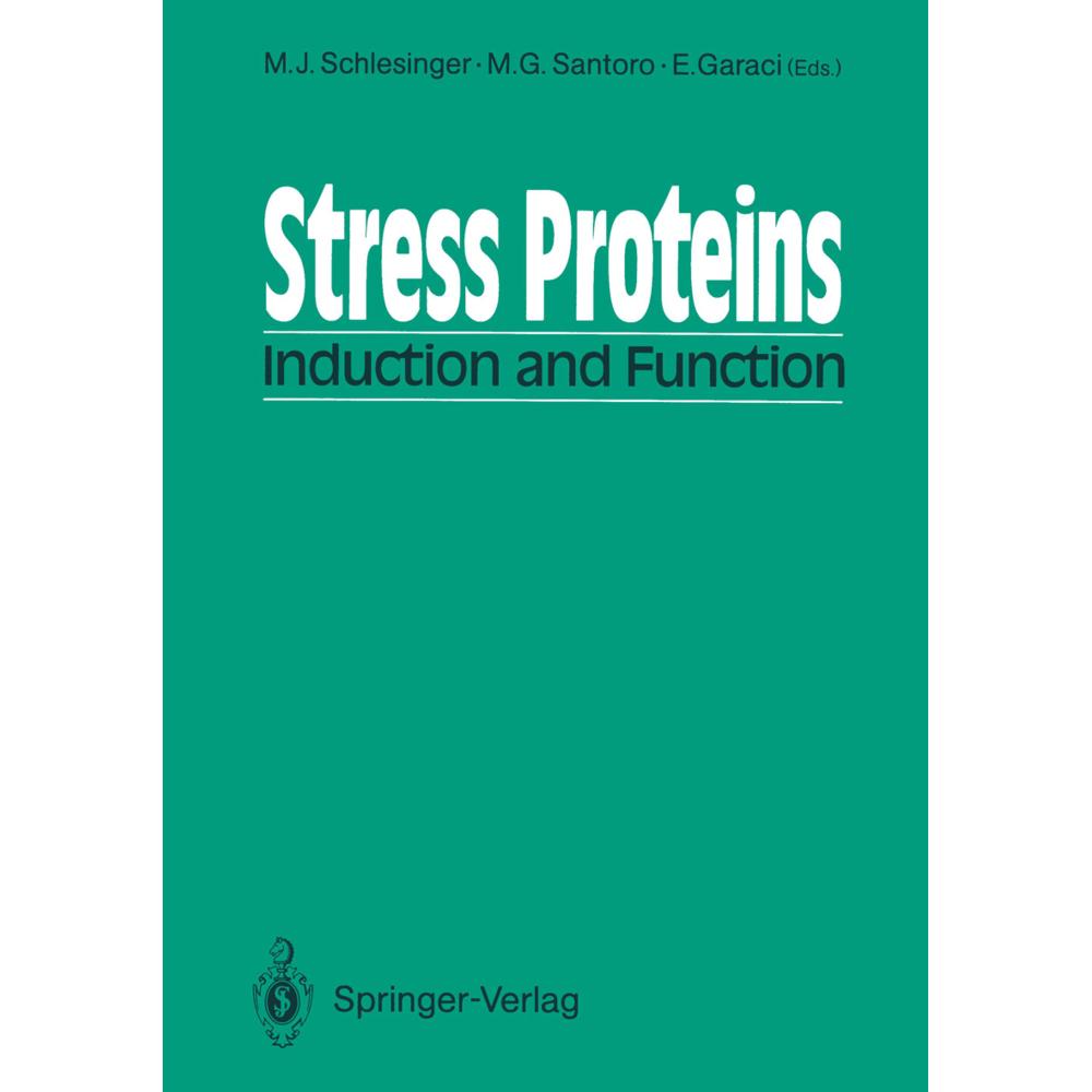 Stress Proteins, Fachbücher von Milton J. Schlesinger, Enrico Garaci, M. Gabriella Santoro