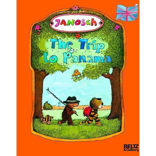 The Trip to Panama, Kinderbücher von Anthea Bell, Janosch
