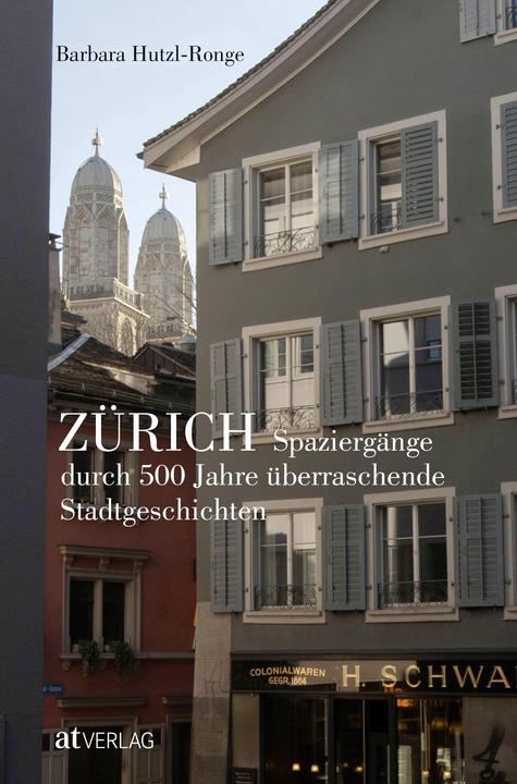Zürich (Deutsch, Barbara Hutzl-Ronge, 2019)