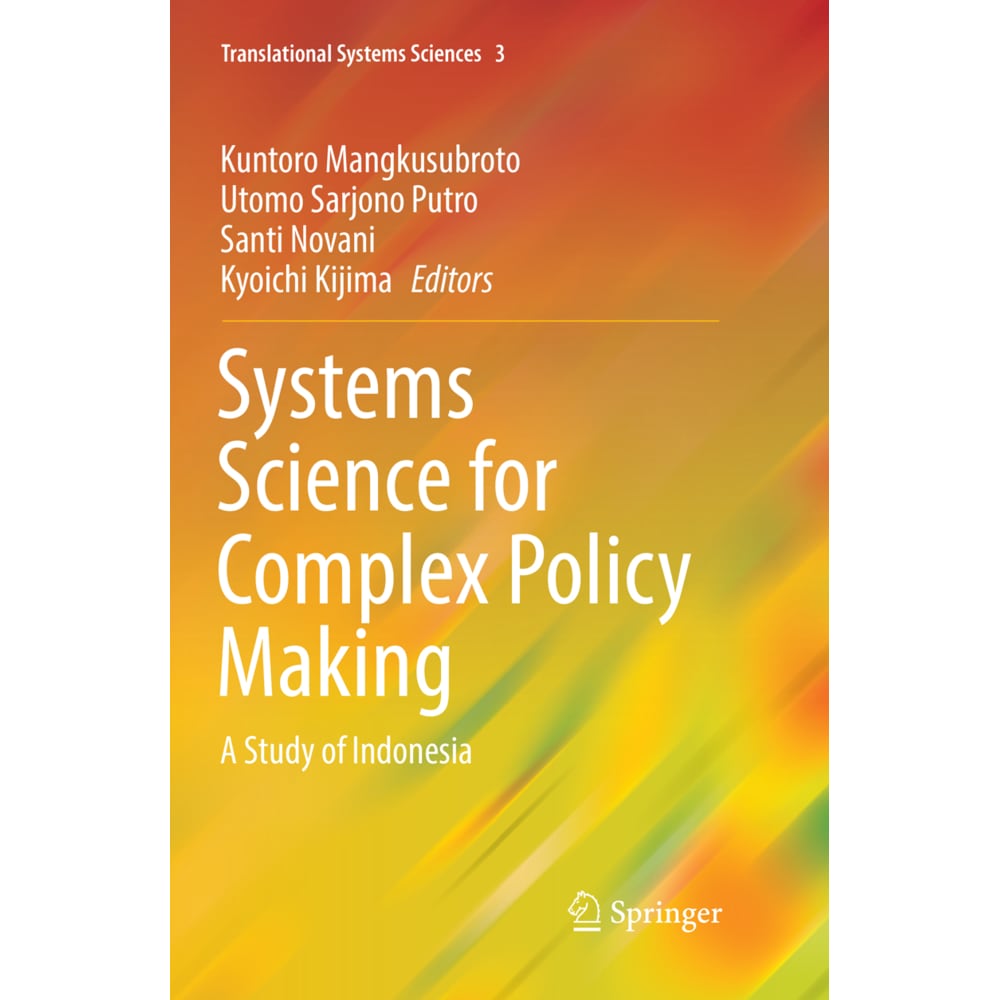 Systems Science for Complex Policy Making, Fachbücher von Kuntoro Mangkusubroto, Kyoichi Kijima, Utomo Sarjono Putro, Sa...