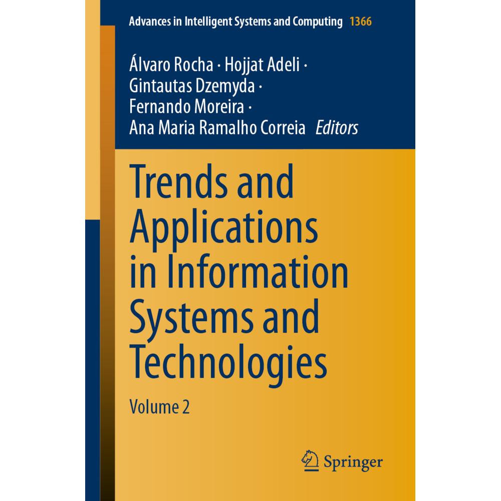 Trends and Applications in Information Systems and Technologies, Fachbücher von Álvaro Rocha, Hojjat Adeli, Fernando Mor...