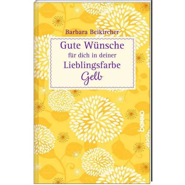 Thumbnail - Gute Wünsche für dich in deiner Lieblingsfarbe: Gelb, Ratgeber von Barbara Beikircher