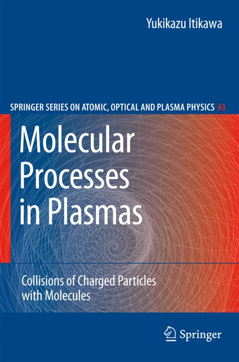Molecular Processes in Plasmas (Yukikazu Itikawa, 2010)