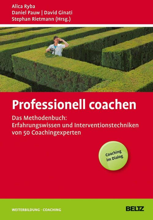 Produktbild Professionell coachen (Deutsch, Alica Ryba, Daniel Pauw, David Ginati, Stephan Rietmann, 2014)