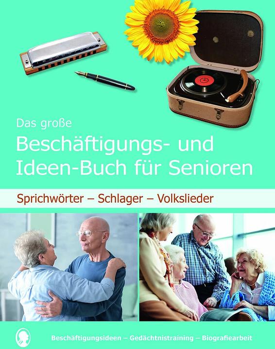 Produktbild Das grosse Beschäftigungs- und Ideenbuch für Senioren (Deutsch, Linus Paul, 2018)