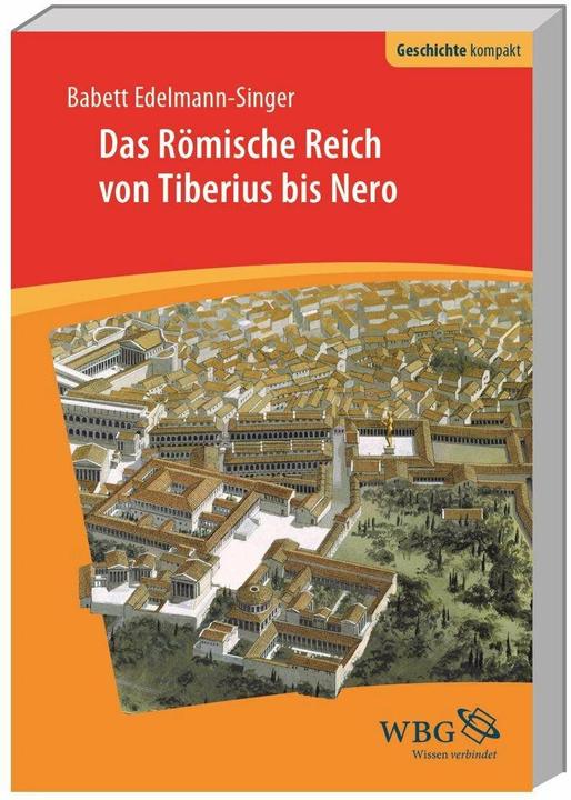 Produktbild Das Römische Reich von Tiberius bis Nero (Deutsch, 2017)